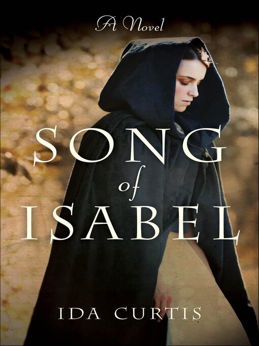 Title details for Song of Isabel by Ida Curtis - Wait list